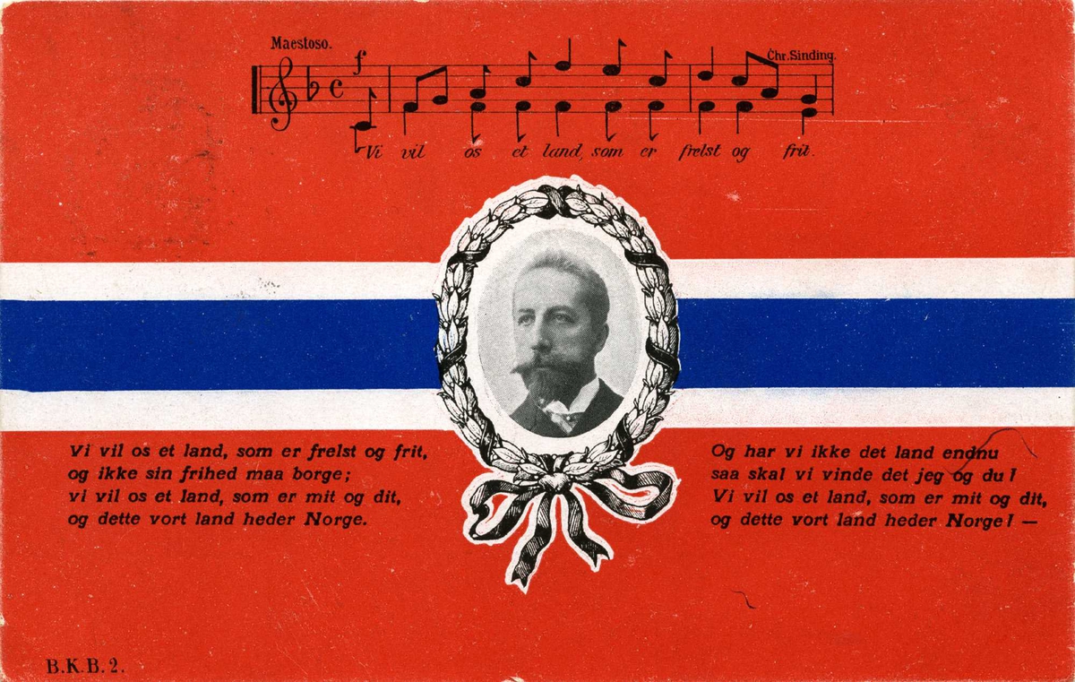 Norsk flagg med innfeldt laurbærkrans med portrett av Chr. Mikkelsen, Norges statsminister.  Over portrettet er sangen tonesatt og som komponist står: Chr. Sinding.