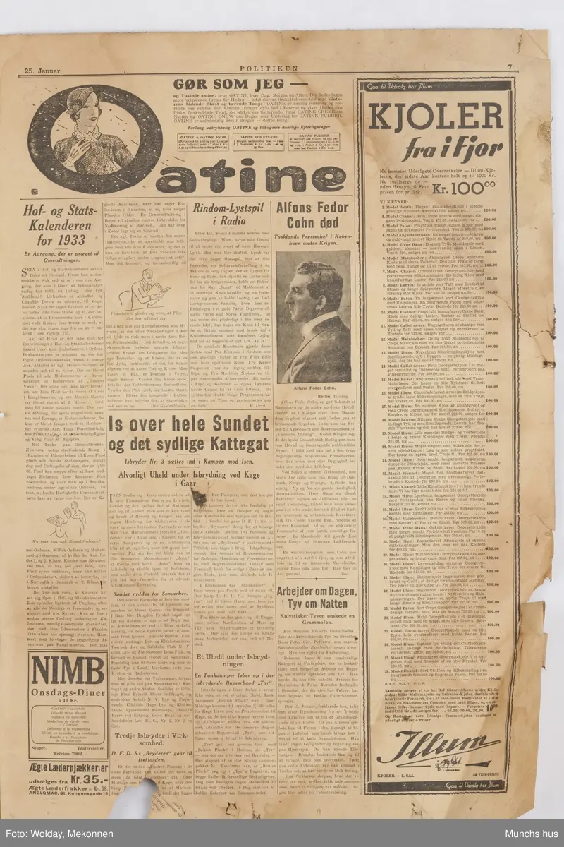 Del av avis (6 sider). Politiken 25. januar År ikke oppgitt.
Sannsynligvis brukt som mellomlegg mellom bilder i mappen.