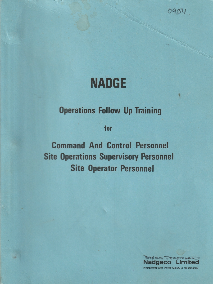 Full tittel på boka: "NADGE Operations Follow Up Training for Command and Control Personnel, Site Operations Supervisory Personnel, Site Operator Personnel"