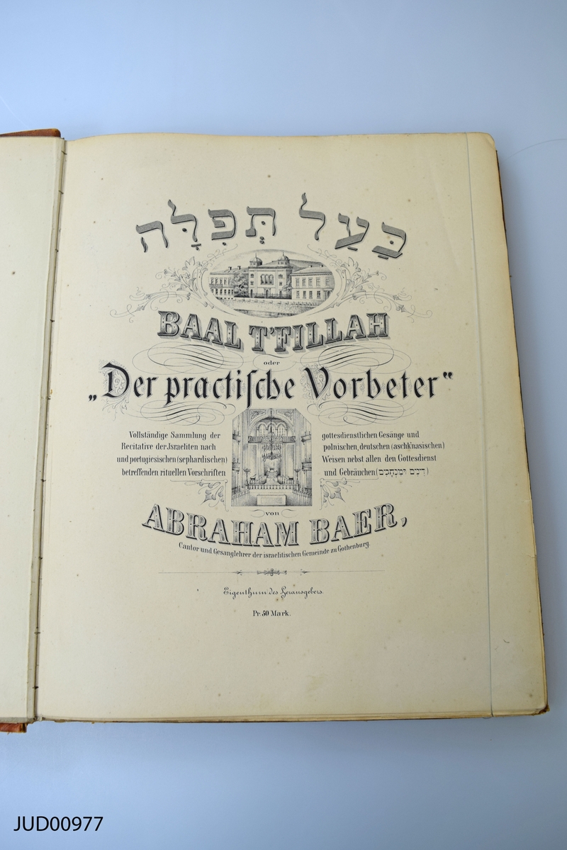 Baal t'fillah - Der practische Vorbeter av Abraham Baer. 
Noter för liturgin i den judiska gudstjänsten.