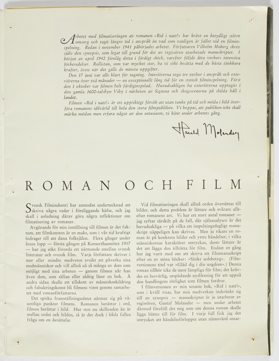 Ett häfte som beskriver bearbetningen och filmatiseringen av Vilhelm Mobergs roman "Rid i natt!". Utgiven av A,-B, Svensk Filmindustri.