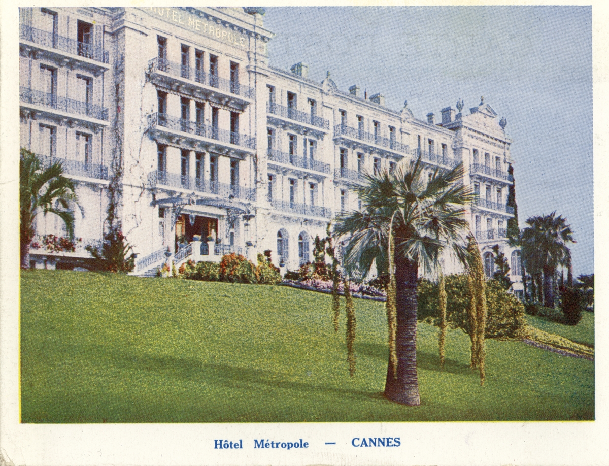  Postkort med motiv Hotel Metropole i Cannes. Kjøpt i forbindelse med ekteparet Egebergs tur til Cannes i 1924.