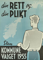 Plakat DNA. din Rett og din Plikt, Stem Kommunevalget 1955. 