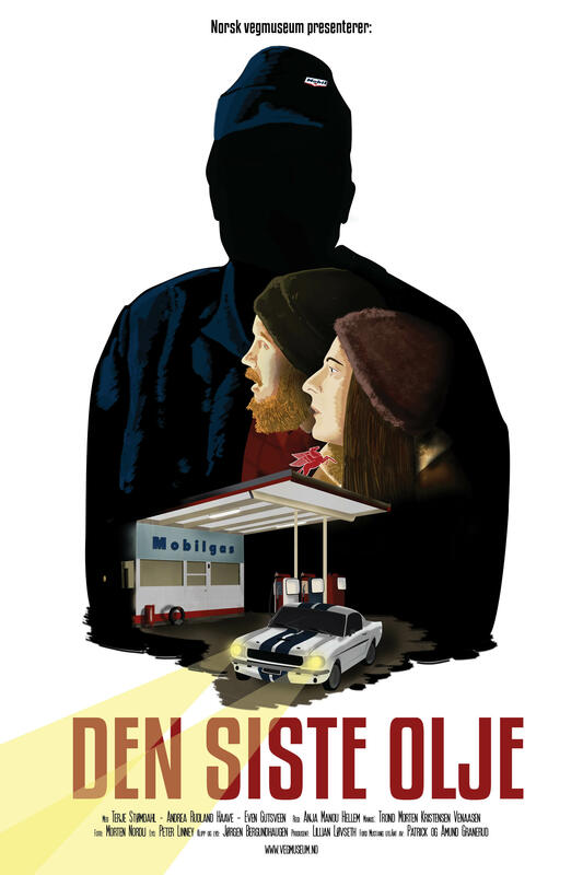 Plakat til kortfilmen "Den siste olje".