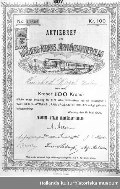 Aktiebrev á 100 kr i Varberg-Ätrans Järnvägsaktiebolag år 1909. Sträckan stod klar 1911. Arkivhandling, se VMA 8377.