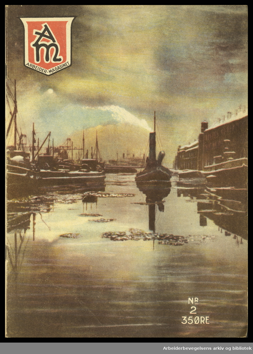 Arbeidermagasinet - Magasinet for alle. Forside. Nr. 2. 1933. Vinter på havna i Oslo. Fotograf Henriksen & Steen.