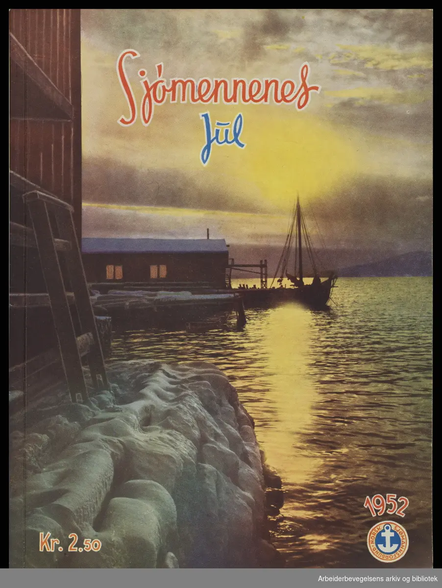Sjømennenes jul 1952. Julehefte gitt ut til inntekt for Norsk sjømannsforbunds Tuberkulose- og hjelpefond..