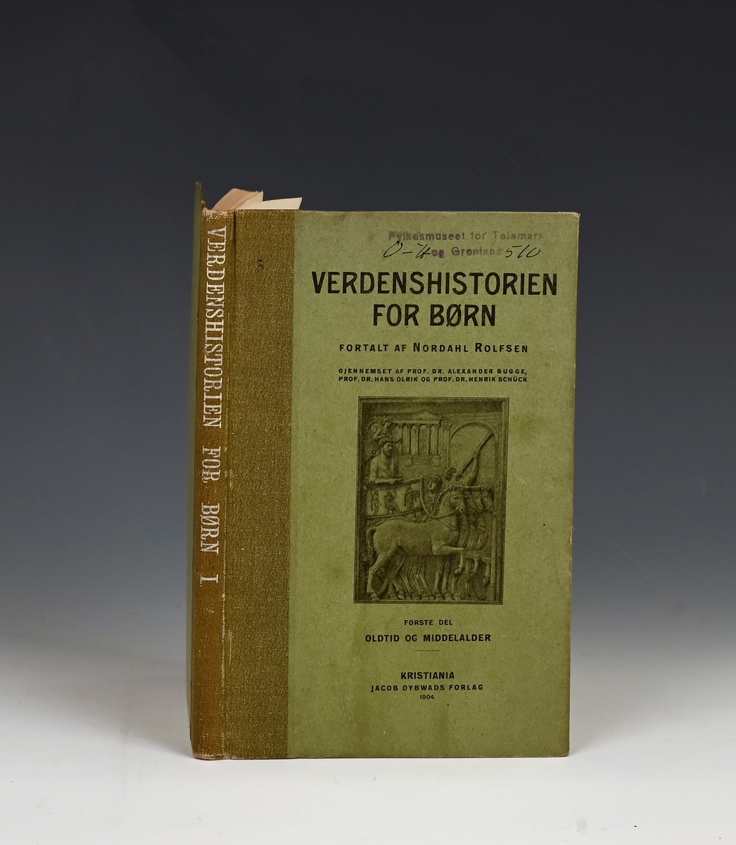 Rolfsen, Nordahl. Verdenshistorien for børn. 
I. Oldtid og Middelalder. Kra.a. 1904. Første del.
II. Nyere tid 1904. Anden del.