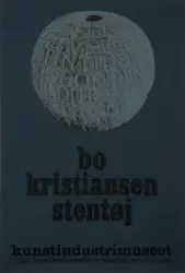 Bo Kristinasen stentøj [Utstillingsplakat]