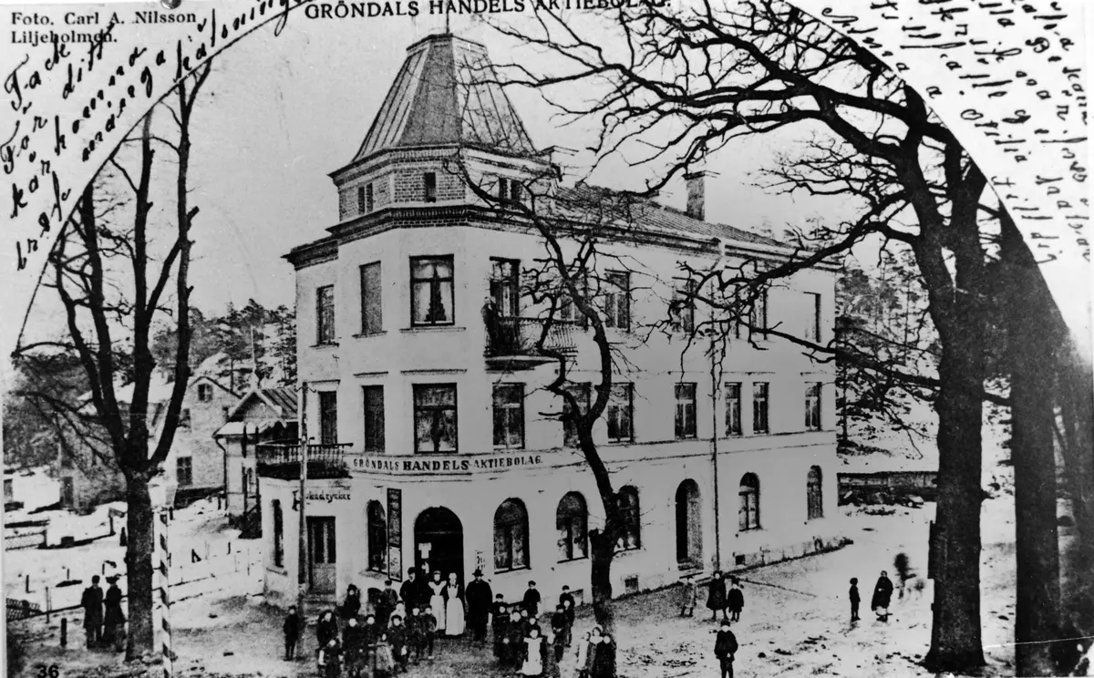 Gröndals Handels AB omkring 1900. Liljeholmen.
Foto: Carl A. Nilsson