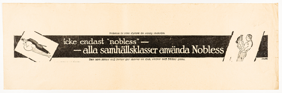 Reklamannonser, svart tryck, för Nobless skovårdsmedel. Från 1925-1928.
