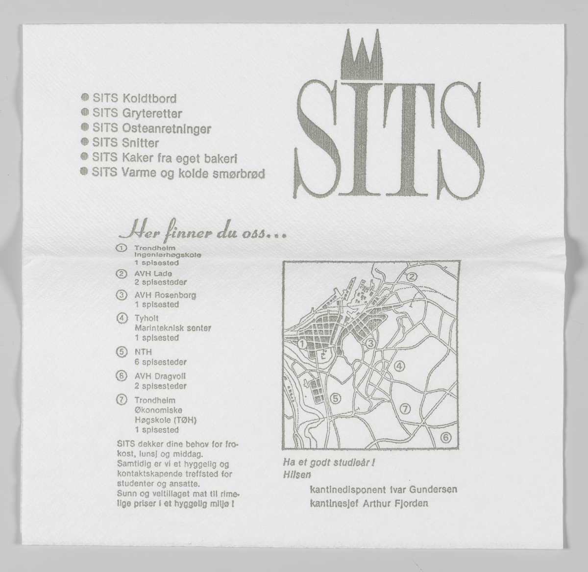 Tre tårne og en reklametekst ofr SITS spisesteder i Trondheim og et kart hvor disse er tegnet inn.

SIT er Studentsamskipnaden i Trondheim