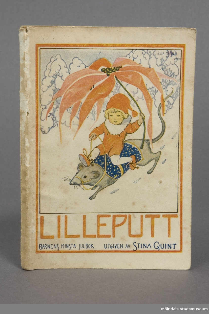 Boktitel: "Lille Putt". Barnens lilla julbok, en samling sagor och berättelser med illustrationer. Utgiven av Folkskolans Barntidnings Förlag 1920.