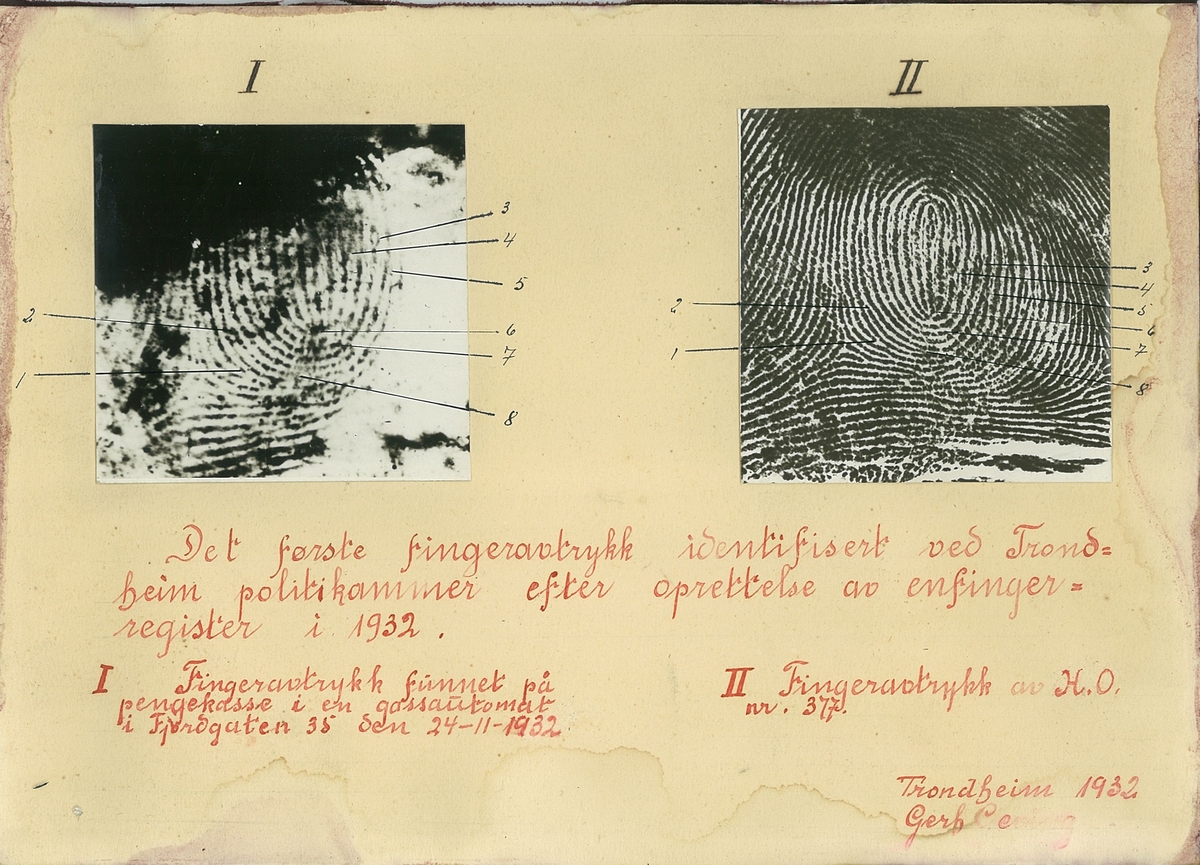 Det første fingeravrtykk identifisert ved Trondheim Politikammer efter opprettelse av enfinger-register i 1932.