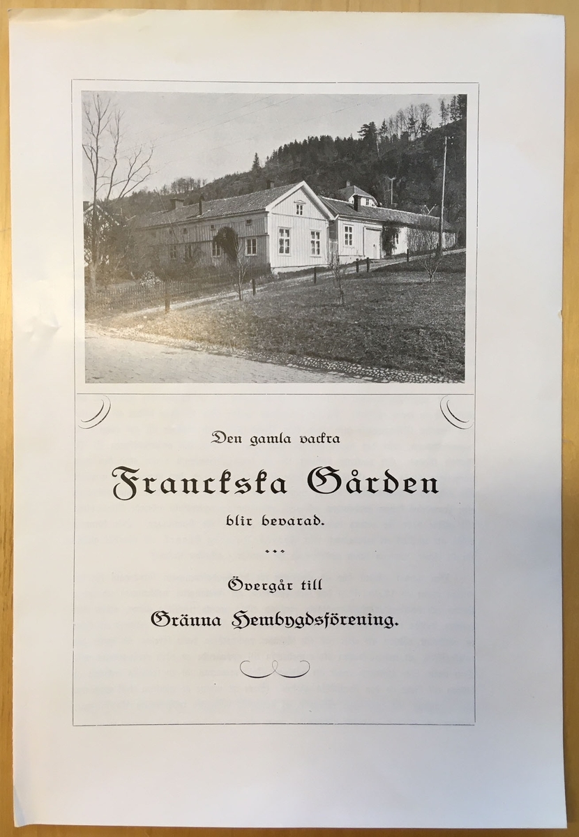 Gåvobrev samt prospekt angående Gränna Hembygdsförenings ambition att samla in medel för att förvärva s k Franckska gården i Gränna.