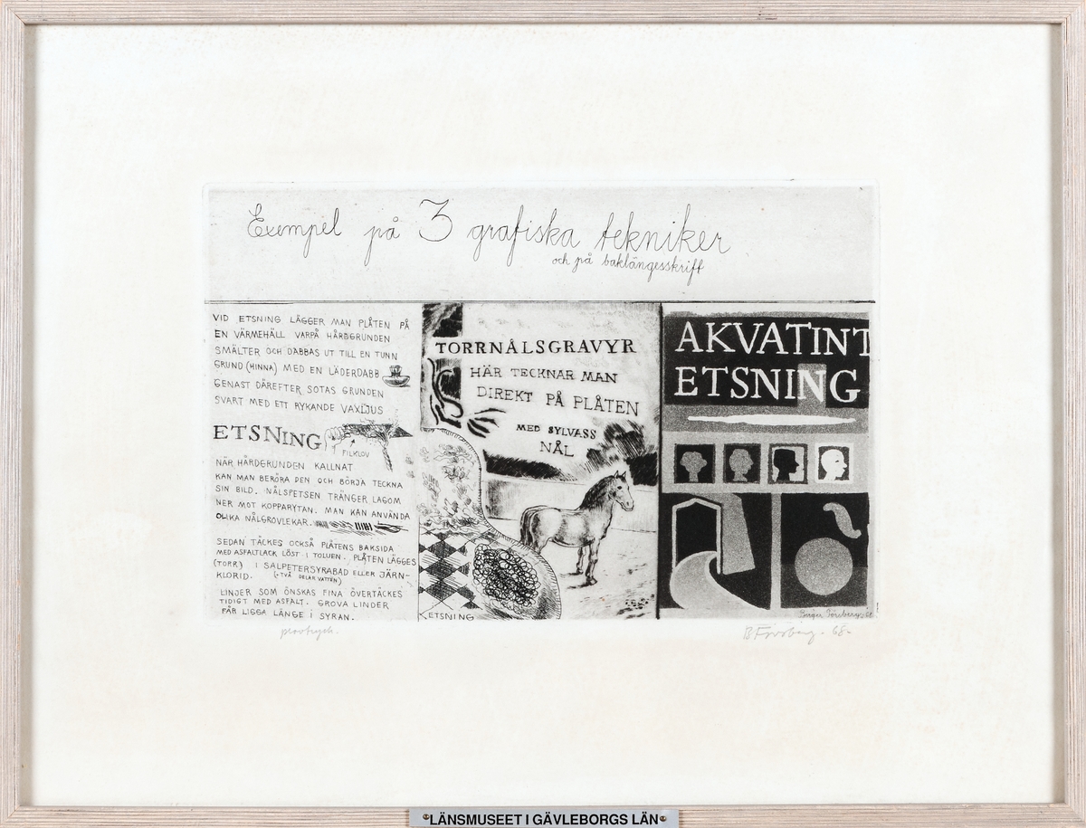 "Exempel på 3 grafiska tekniker.." Etsning, torrnål, akvatint. Grafiskt blad av Birger Forsberg, 1968.