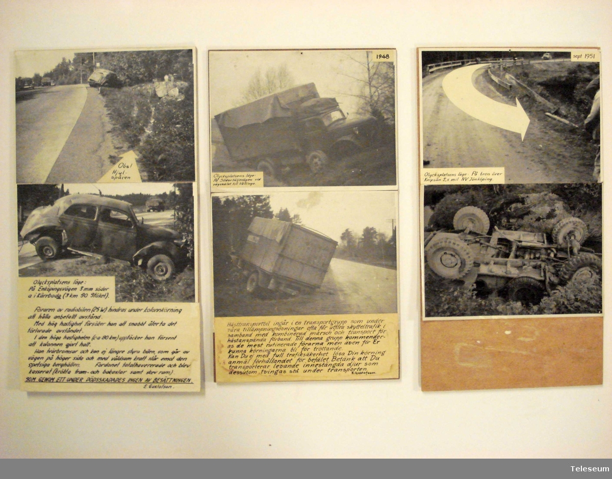 Fem stycken fotomontage med beskrivande texter. Trafikolyckor med fordon från Signalregementet. Av texterna frasmgår bl.a. plats, årtal och olycksorsak. Beskrivningarna underskrivna av E Gustafson.