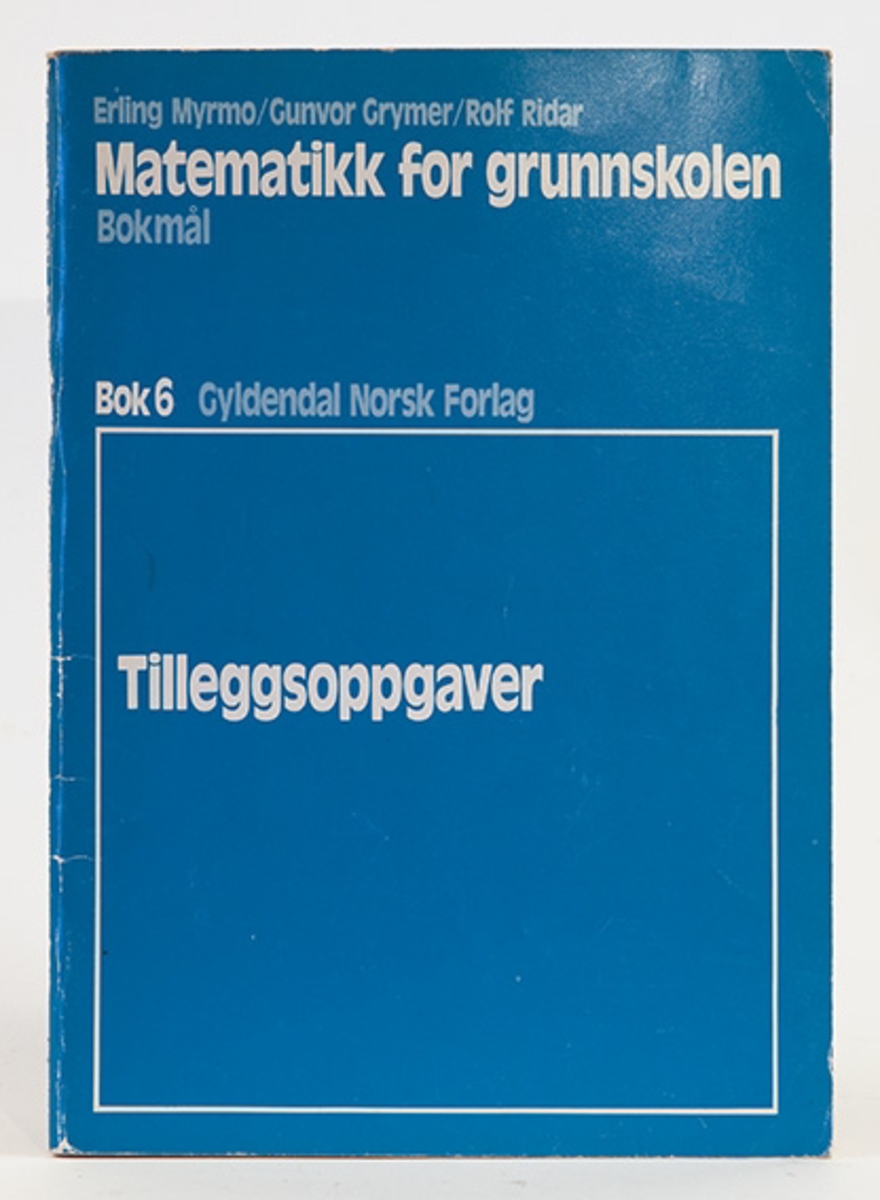 Matematikk for grunnskolen, Myrmo, Grymer, Ridal. Bok 6. Tilleggsoppgaver. Gyldendal forlag.