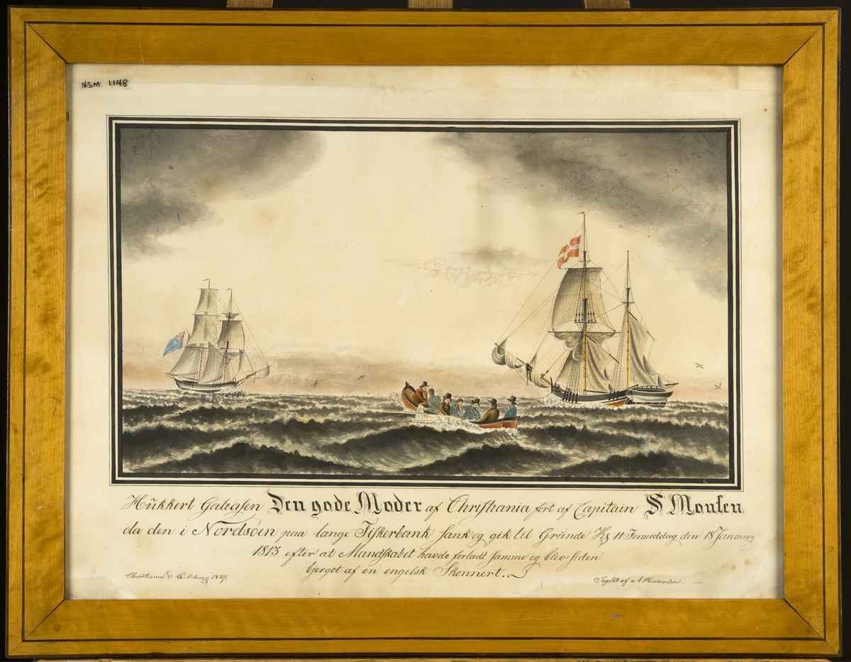 Hukkertgaleasen 'Den gode Moder' av Christiania da den i Nordsjøen gikk til grunn og sank 18. januar 1813, etter at mannskapet hadde forlatt og siden ble berget av en engelsk skonnert.